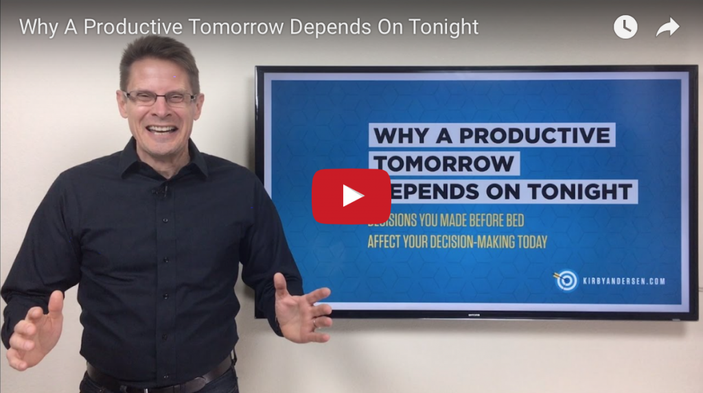 Why A Productive Tomorrow Depends On Tonight